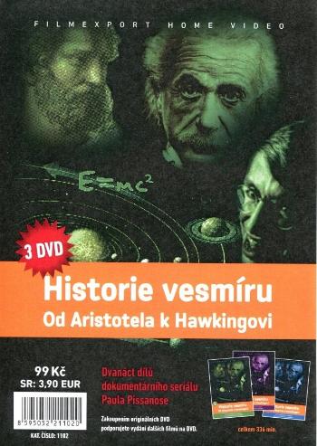 Historie vesmíru: Od Aristotela k Hawkingovi 1-3 kolekce (3 DVD) (papírový obal)