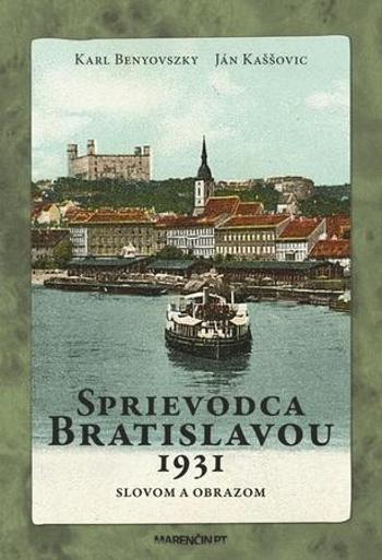 Sprievodca Bratislavou 1931 - Kaššovic Ján