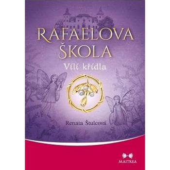 Rafaelova škola Vílí křídla (978-80-7500-251-8)