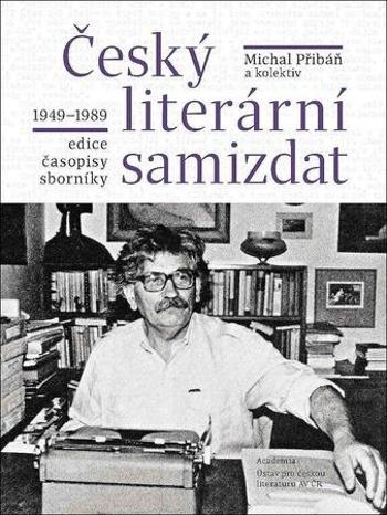 Český literární samizdat 1949-1989 - Přibáň Michal