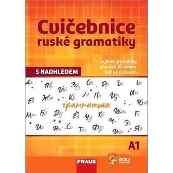 Cvičebnice ruské gramatiky s nadhledem A1 (978-80-7489-508-1)