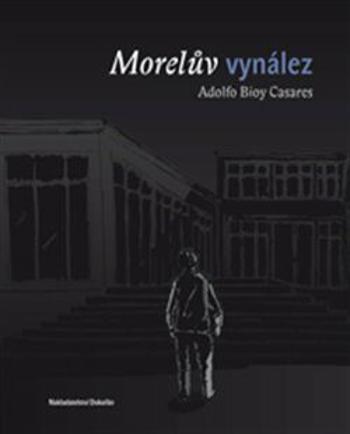 Morelův vynález - Adolfo Bioy Casares