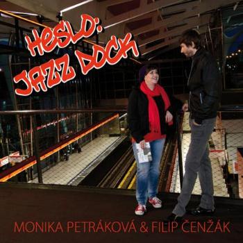 Heslo:Jazz Dock - Petráková Monika