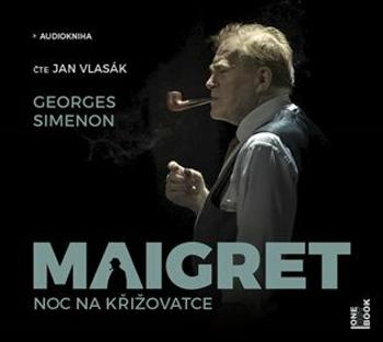 Maigret: Noc na křižovatce - Georges Simenon - audiokniha