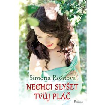 Nechci slyšet tvůj pláč (978-80-206-1421-6)