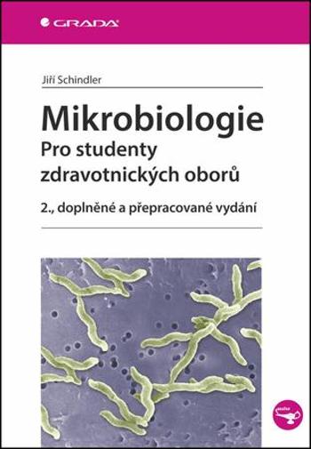 Mikrobiologie - Schindler Jiří