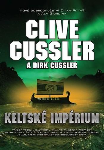 Keltské impérium - Cussler Clive