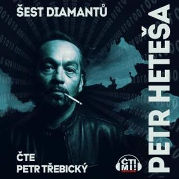 Šest diamantů - Petr Heteša - audiokniha