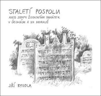 Staletí pospolu - Ryvola Jiří