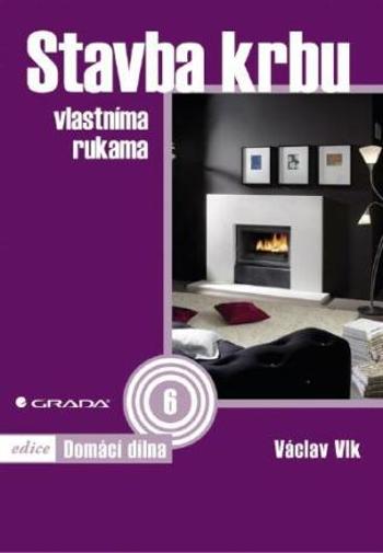 Stavba krbu - Václav Vlk - e-kniha