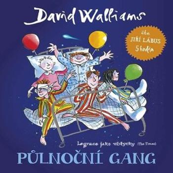 Půlnoční gang - David Walliams - audiokniha