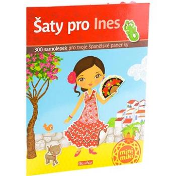 Šaty pro Ines: mini miki (978-80-87034-20-0)