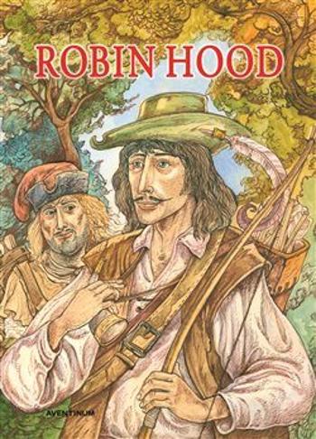 Robin Hood - Pavel Žilák, Alexandre Dumas