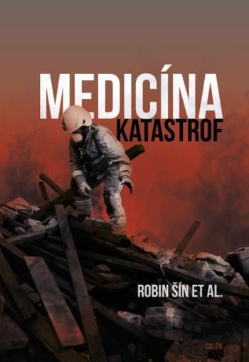 Medicína katastrof - Robin Šín - e-kniha