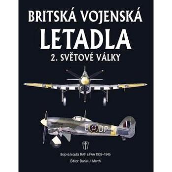 Britská vojenská letadla: 2. světové války (978-80-206-1647-0)