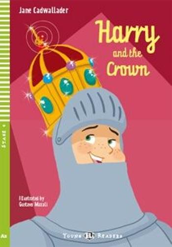 ELI - A - Young 4 - Harry and the Crown - readers + CD - Jane Cadwallader
