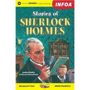 Stories of Sherlock Holmes Příběhy Sherlocka Holmese: zrcadlový text mírně pokročilí (978-80-7240-802-3)