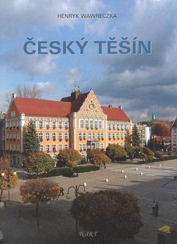 Český Těšín - Wawreczka Henryk
