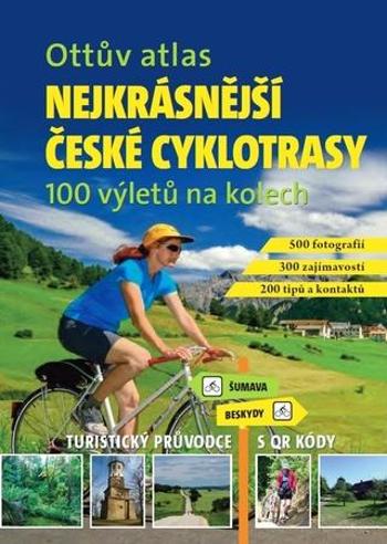 Ottův atlas Nejkrásnější české cyklotrasy