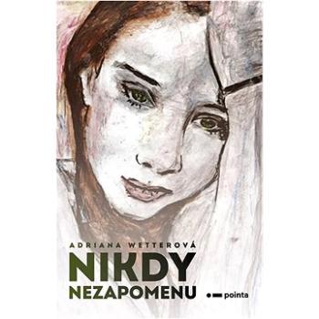 Nikdy nezapomenu (978-80-7650-407-3)