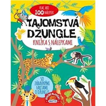 Tajomstvá džungle: knižka s nálepkami, viac ako 100 nálepiek! (978-80-8088-710-0)