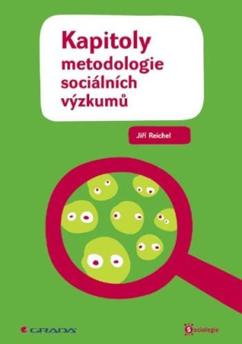 Kapitoly metodologie sociálních výzkumů - Jiří Reichel - e-kniha