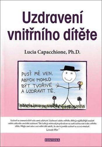 Uzdravení vnitřního dítěte - Capacchione Lucia