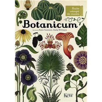Botanicum: Račte vstoupit do muzea (978-80-00-04863-5)