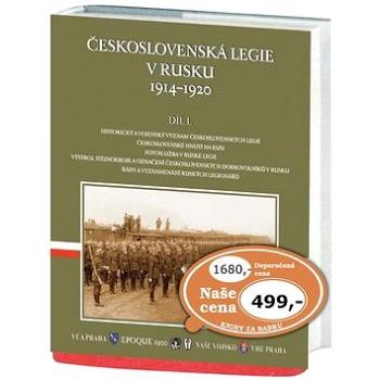Československá legie v Rusku 1914-1920: Díl 1 (978-80-206-1413-1)