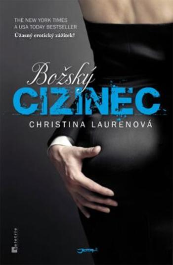 Božský cizinec - Christina Laurenová