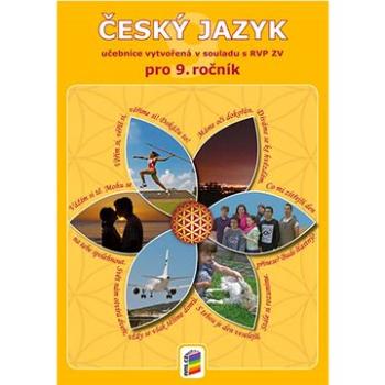 Český jazyk pro 9. ročník Učebnice (978-80-7600-277-7)