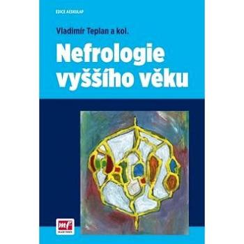 Nefrologie vyššího věku (978-80-204-3521-7)