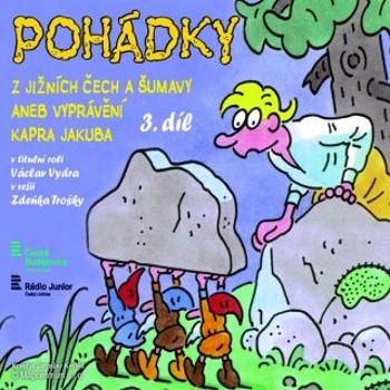 Pohádky z jižních Čech a Šumavy aneb vyprávění kapra Jakuba 3 - Bára Stluková - audiokniha