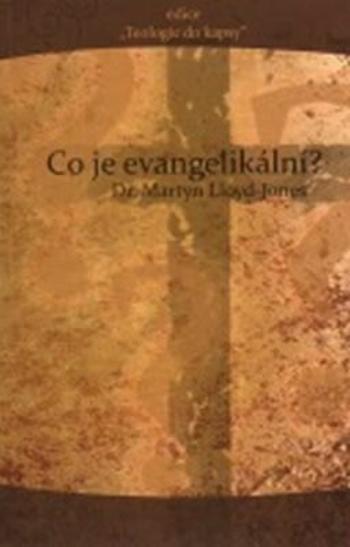 Co je evangelikální? - Dr.Lloyd-Jones