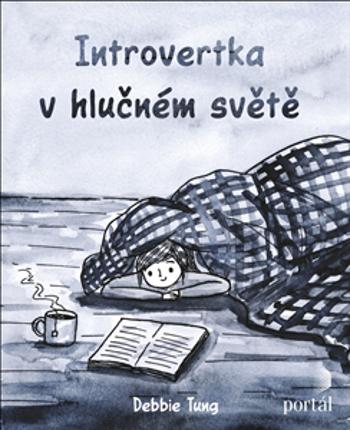 Introvertka v hlučném světě - Deborah Tung