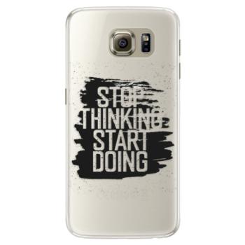 Silikonové pouzdro iSaprio - Start Doing - black - Samsung Galaxy S6 Edge