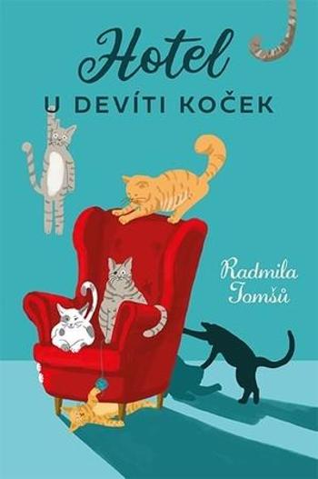 Hotel U Devíti koček - Tomšů Radmila