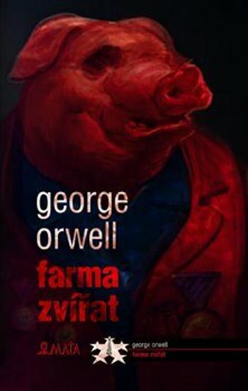 Farma zvířat - George Orwell, Andrej Sujetov Kostić