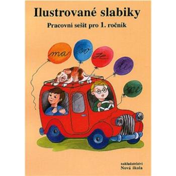 Ilustrované slabiky: pracovní sešit pro 1. ročník (978-80-87565-23-0)