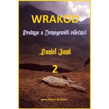 WRAKOD 2 - Drainys a Nemegewští válečníci (999-00-033-5821-9)