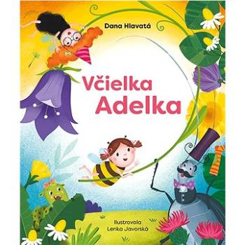 Včielka a Adelka (978-80-573-0268-1)