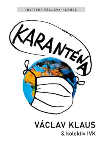 Karanténa - Václav Klaus, Václav Klaus IVK - e-kniha