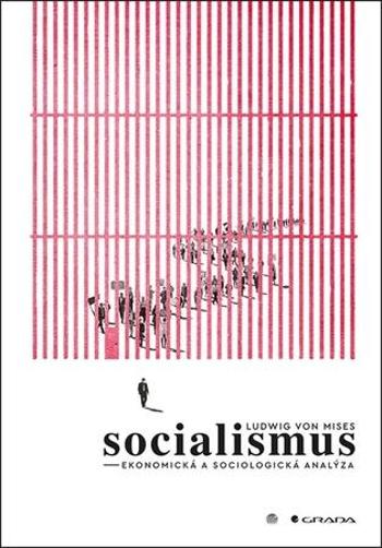 Socialismus - Mises Ludwig von