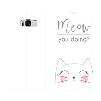 Flipové pouzdro na mobil Samsung Galaxy S8 - M098P Meow you doing? (5903226065721)