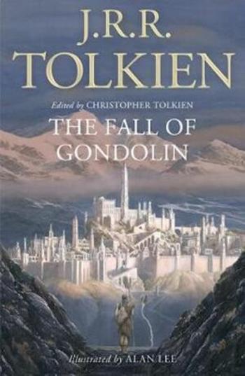 The Fall of Gondolin - J. R. R. Tolkien