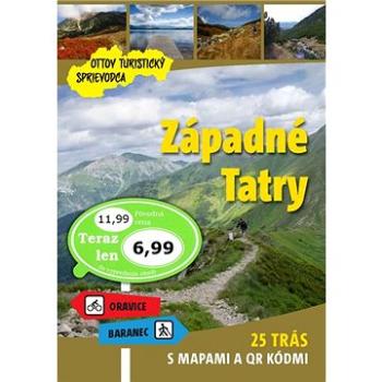 Západné Tatry Ottov turistický sprievodca: 25 trás s mapami a QR kódmi (978-80-7451-828-7)