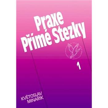 Praxe Přímé Stezky 1 (978-80-852-0205-2)