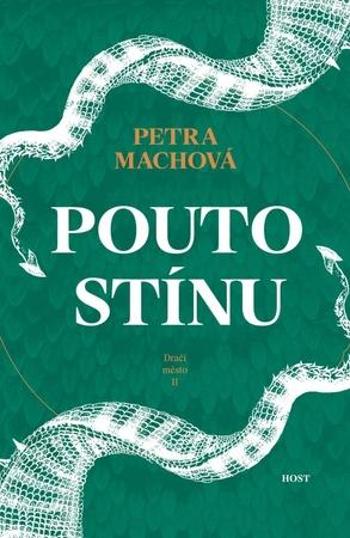 Pouto stínu - Machová Petra