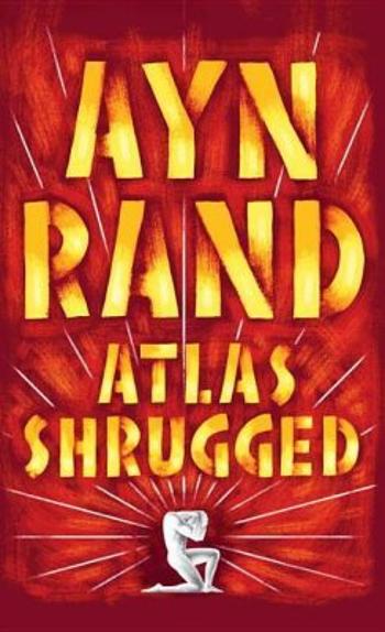 Atlas Shrugged - Ayn Randová