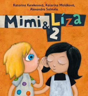 Mimi & Líza 2 - Kerekesová Katarína